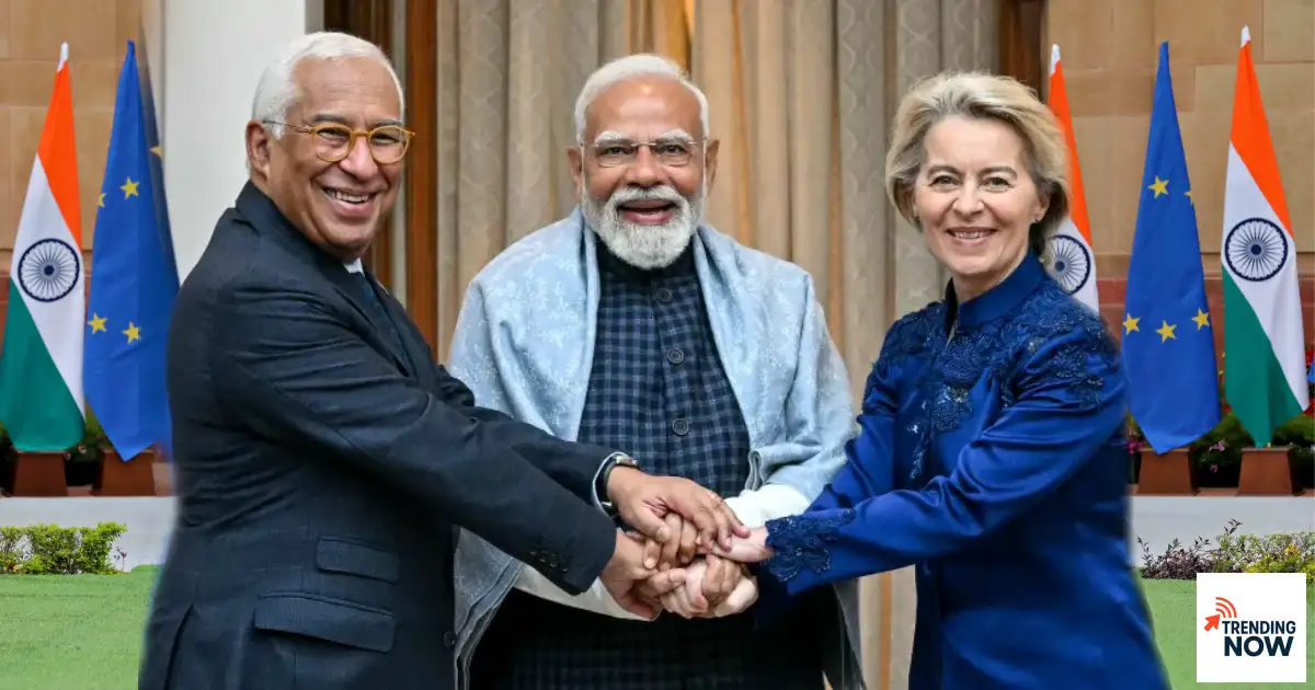 India-EU Trade Deal 2026 “मदर ऑफ ऑल डील्स”, अमेरिका नाराज